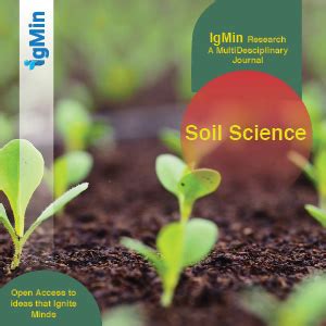 Soil Science | Science | IgMin Research - STEM | A Multidisciplinary Open Access Journal