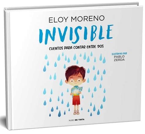 Invisible Cuentos Para Contar Entre Dos Moreno Eloy Nube De