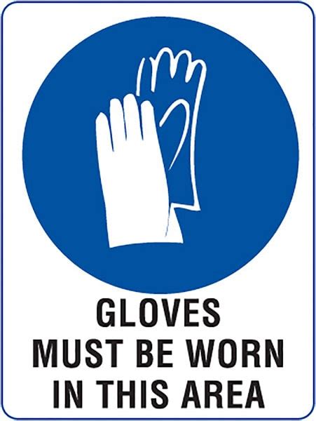 Gloves Must Be Worn In This Area Safety Sign At Call Safety