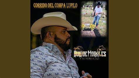 Corrido Del Compa Lupillo YouTube Music