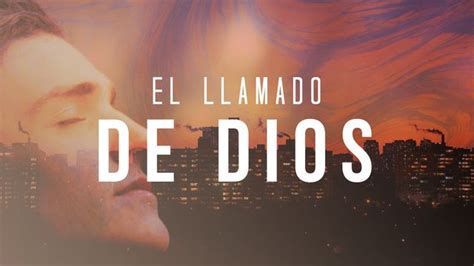 El Llamado De Dios El Hijo De Dios Desea Conocer La Voluntad Del