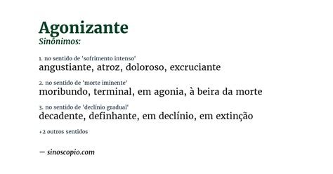 Agoniante Ou Agonizante - Sinônimos de Agonizante [por sentido] - Sinoscópio