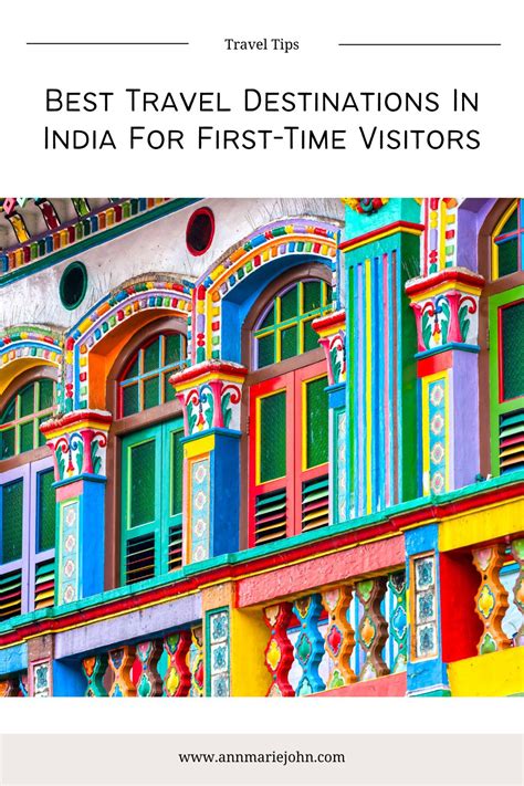 Best Travel Destinations In India For First-Time Visitors - AnnMarie John