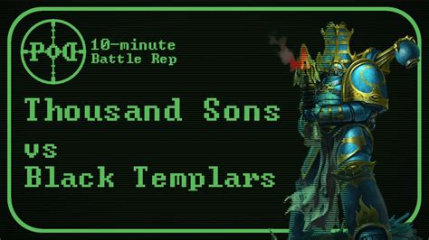 Thousand Sons Vs Black Templars Pts Warhammer K Minute