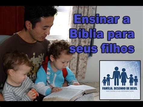 Ensinar a Bíblia para Seus Filhos YouTube