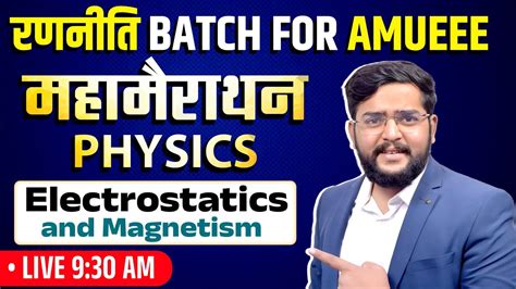 Electrostatics And Magnetism Physics Marathon Important Topics In