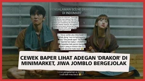 Viral Cewek Baper Lihat Adegan Drakor Di Minimarket Jiwa Jomblo