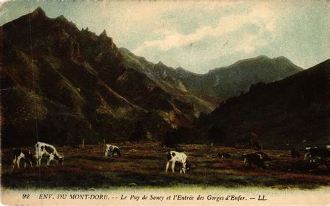 Le Mont Dore Env Le Puy De Sancy Et L Entree Des Gorged D Enfer