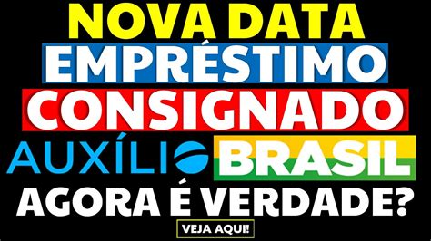 Acabou De Sair Nova Data Empr Stimo Consignado Aux Lio Brasil Agora