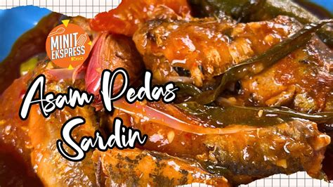 Asam Pedas Sardin Rahsia Kuah Pekat Sedap