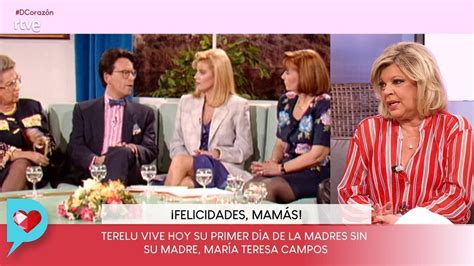 Terelu Emocionada En Su Primer D A De La Madre Sin Mar A Teresa Campos