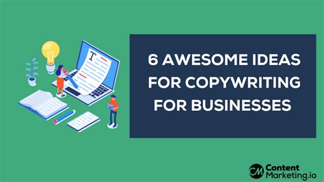 6 Awesome Ideas For Copywriting For Businesses