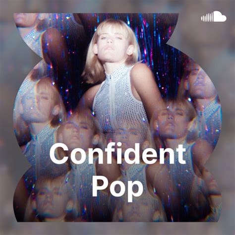 Stream Discovery Playlists Listen To Confident Pop Playlist Online