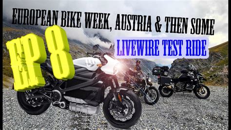 European Bike Week Faaker See Austria 2022 Then Some Ep8 We Test