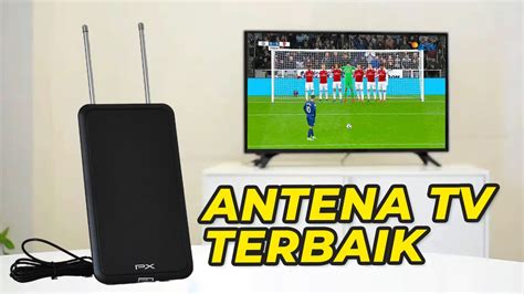 Rekomendasi Antena Tv Digital Terbaik Tangkapan Channel Banyak