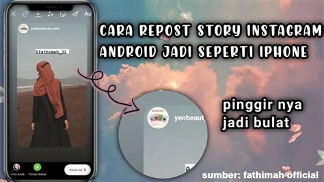 Review Of Cara Agar Repost Story Instagram Seperti Iphone Ideas Blog