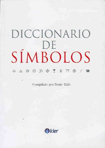 Diccionario De Los Simbolos 9789501703924 AbeBooks