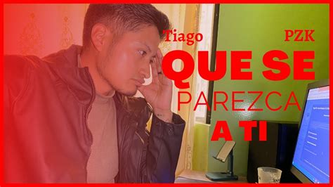 Tiago Pzk Que Se Parezca A Ti ReacciÓn Official Video Youtube