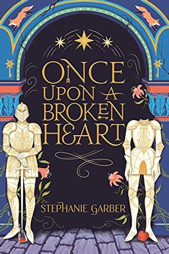 Once Upon A Broken Heart The New York Times Bestseller English Edition Ebook Garber