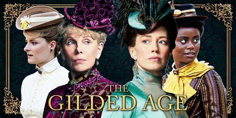 The Gilded Age By Julian Fellowes Is Now Available To Stream In Full