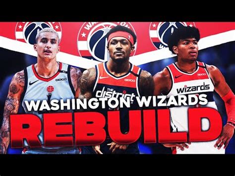 Trade Beal New Look Washington Wizards Rebuild Nba K Youtube