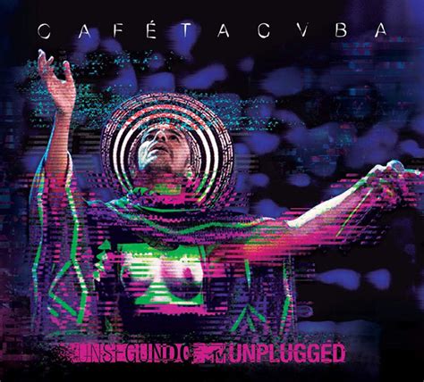 Cafe Tacuba Un Segundo Mtv Unplugged Releases Discogs