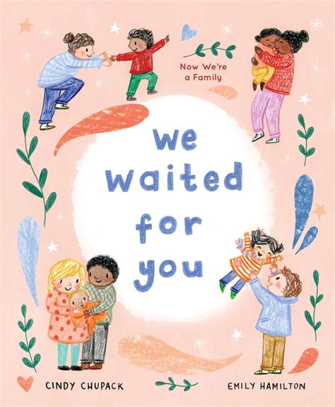 We Waited for You: Now We're a Family by Cindy Chupack | Goodreads