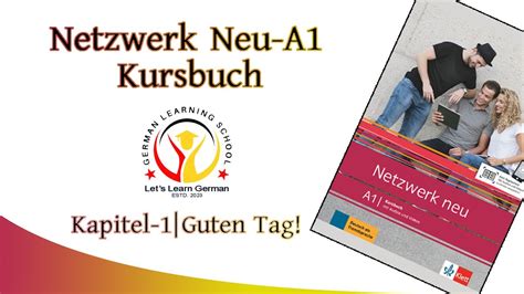 Netzwerk Neu Kursbuch A Kapitel Guten Tag Audio Youtube