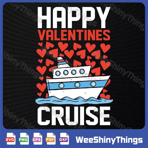 Happy Valentines Cruise Hearts Cool Cruising Vacation Love Svg, Cruise Couple Svg, Happy ...