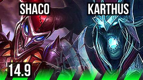 Shaco Vs Karthus Jgl Games Dominating Euw Diamond