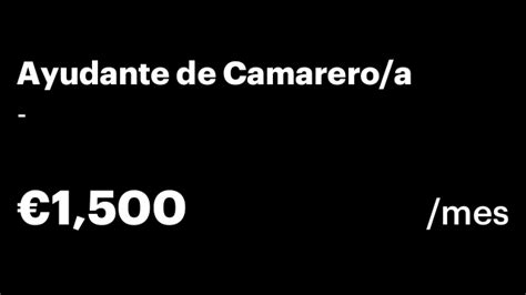 Se Busca Ayudante De Camarero A En Feniz Gastronomic En Barcelona