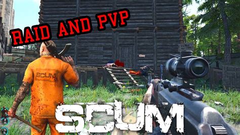 SCUM PVP IN ENEMY BASE AREA SCUM SURVIVAL GAME YouTube