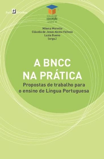 A Bncc Na Pr Tica Propostas De Trabalho Para O Ensino De L Ngua