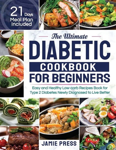 The Ultimate Diabetic Cookbook For Beginners Easy And Healthy Low