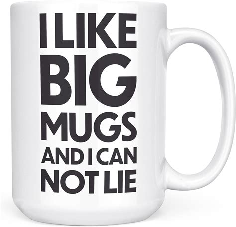 Mug Monster I Like Big Mugs And I Cannot Lie Giant Mug Extra Large