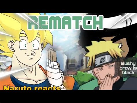 Naruto Reacts To Goku Vs Naruto Rap Battle Part Ssj K Parody Youtube