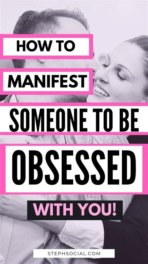 Manifest Someone To Be Obsessed With You Enchant Now Daily