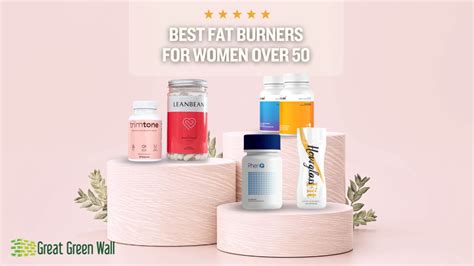 Best Weight Loss Supplements For Women Over 50 2024 Update Great Green Wall