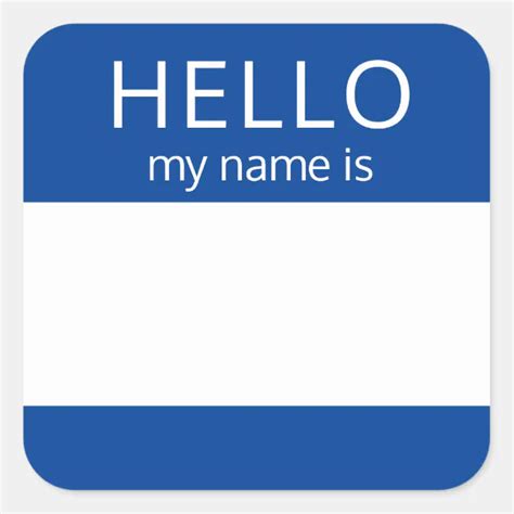 Blank Custom Hello My Name Is Badge Square Sticker Zazzle