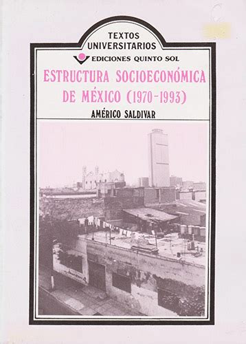 Librería Morelos Estructura Socioeconomica De Mexico 1970 1993