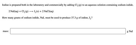 Solved Iodine Is Prepared Both In The Laboratory And