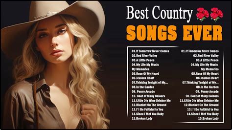 Top 100 Country Songs Of All Time ️ Old Country Songs Playlist ️ Classic Country Song Youtube