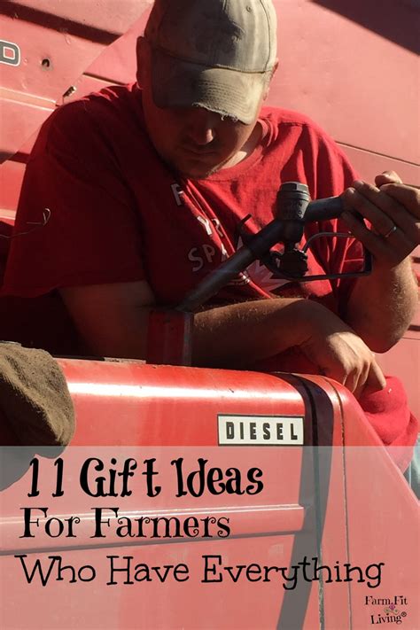 Gift Ideas For Farmers Who Have Everything Farm Fit Living