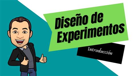 Introducción Al Diseño De Experimentos Youtube