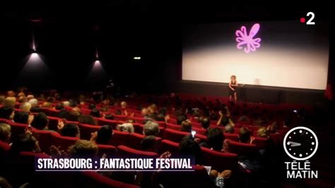 Régions Festival européen du film fantastique de Strasbourg Extrait