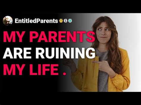 R EntitledParents My Parents Are Ruining My Life Reddit Stories YouTube