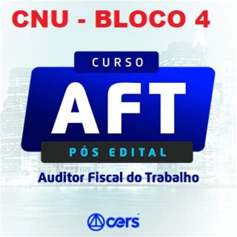 Cnu Aft Bloco Rea Trabalho E Sa De Do Trabalhador Aft Cers