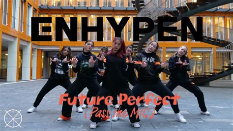 Kpop In Public Enhypen Future Perfect Pass The Mic Dance