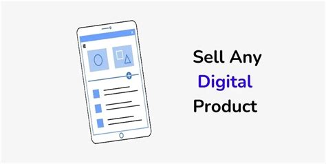 Sell Any Digital Products Online In These 5 Easy Steps