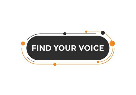 Find Your Voice Button Find Your Voice Sign Speech Bubble Web Banner